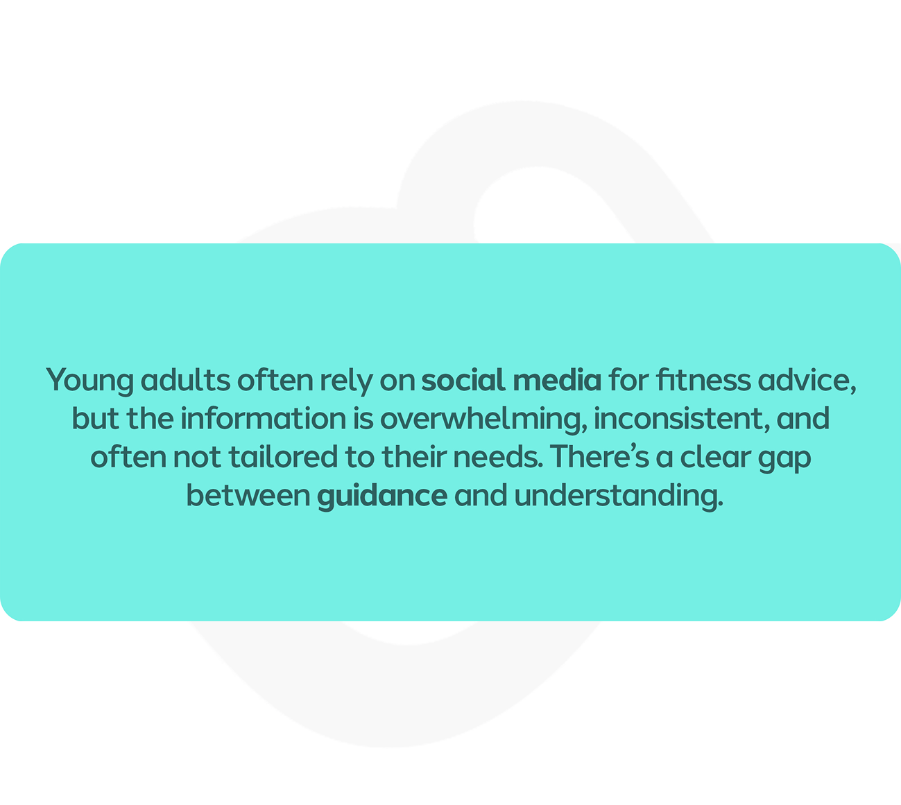 Problem statement: young adults rely on social media for fitness advice but face overwhelming, inconsistent information